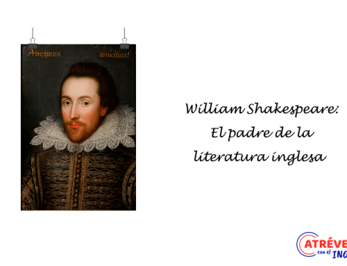 William Shakespeare: El padre de la literatura inglesa